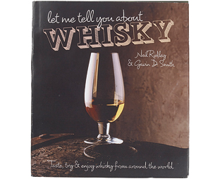 Let Me Tell You About Whisky Book
