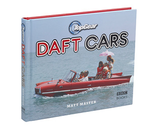 Top Gear Book of Daft Cars 