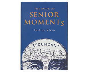 Senior Moments Book  Buy any 2 and get the third FREE 
