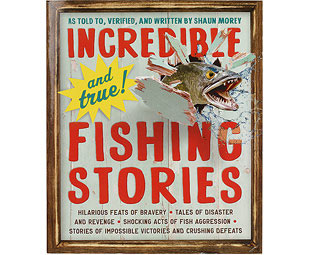 Incredible Fishing Stories Book 